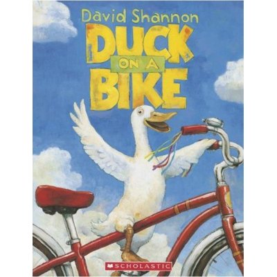 n a Bike David Shannon Scholastic 鸭子骑车记