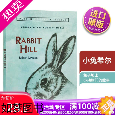 [正版]Rabbit Hill 兔子坡 Robert Lawson 英文原版 小兔希尔 罗伯特罗素 英文版儿童文学小说故