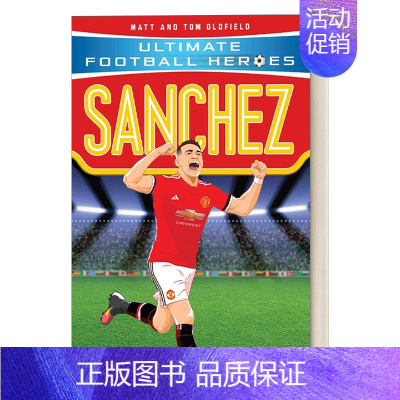 [正版]英文原版 Sanchez 超级足球明星人物传记 桑切斯 Ultimate Football Heroes 英文版